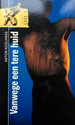 Anton Koolhaas - Vanwege een tere huid, Ophalen of Verzenden, Gelezen, Nederland