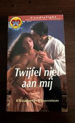 Twijfel niet aan mij Elizabeth Hornton Candlelight pocket, Ophalen of Verzenden, Zo goed als nieuw, Elizabeth Thornton