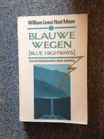 Blauwe wegen (Blue Highways); door William Least Heat Moon, Boeken, Reisverhalen, Gelezen, William Least Heat Moon, Ophalen of Verzenden