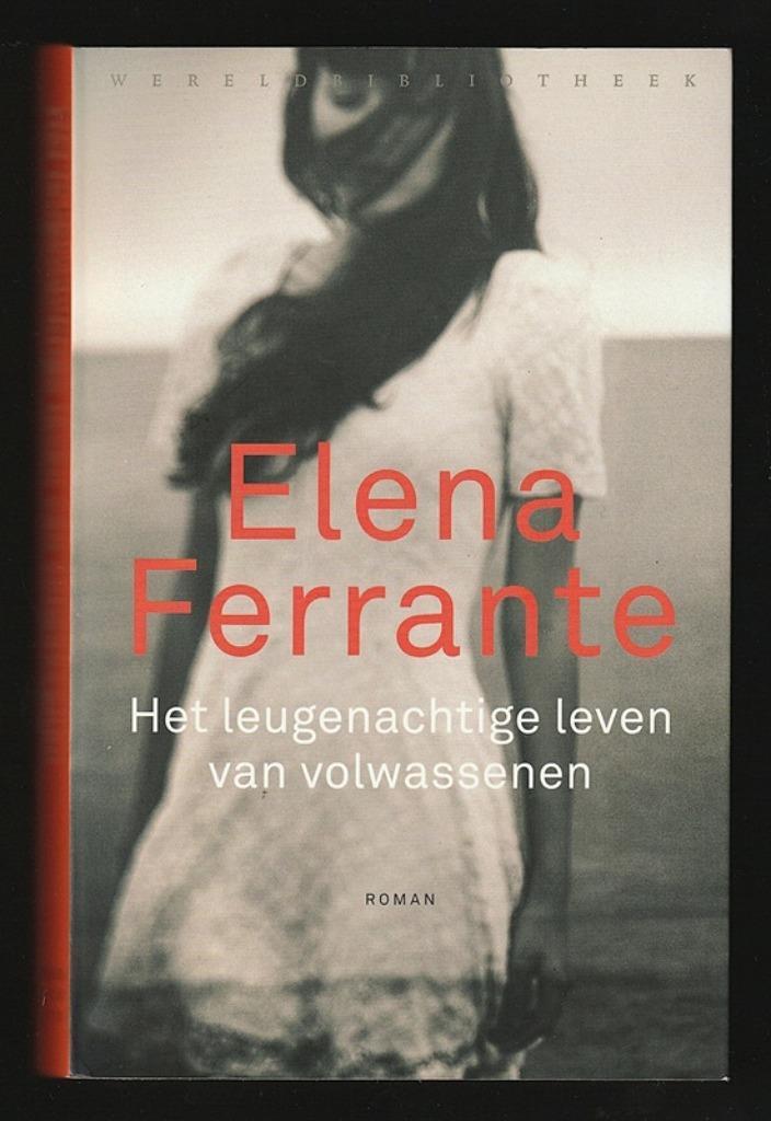 Het leugenachtige leven van volwassenen - ELENA FERRANTE, Boeken, Literatuur, Nieuw, Ophalen of Verzenden