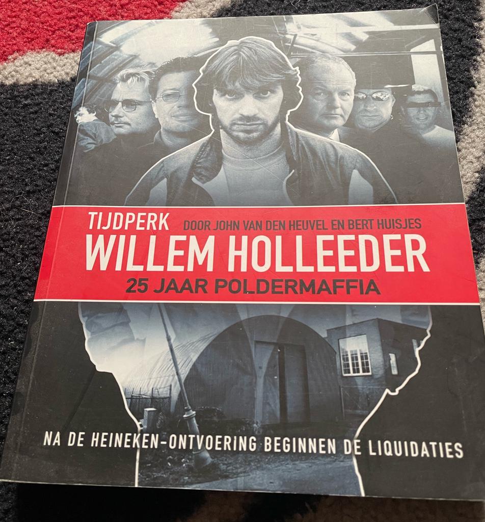 Tijdperk willem holleeder 25 jaar poldermaffia, Boeken, Ophalen of Verzenden, Gelezen