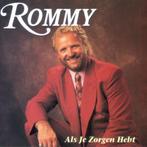 Rommy - Als je zorgen hebt, Cd's en Dvd's, Ophalen of Verzenden, Zo goed als nieuw, Levenslied of Smartlap