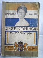 P. de Zeeuw, Onze Koningin, Ophalen of Verzenden, Gelezen