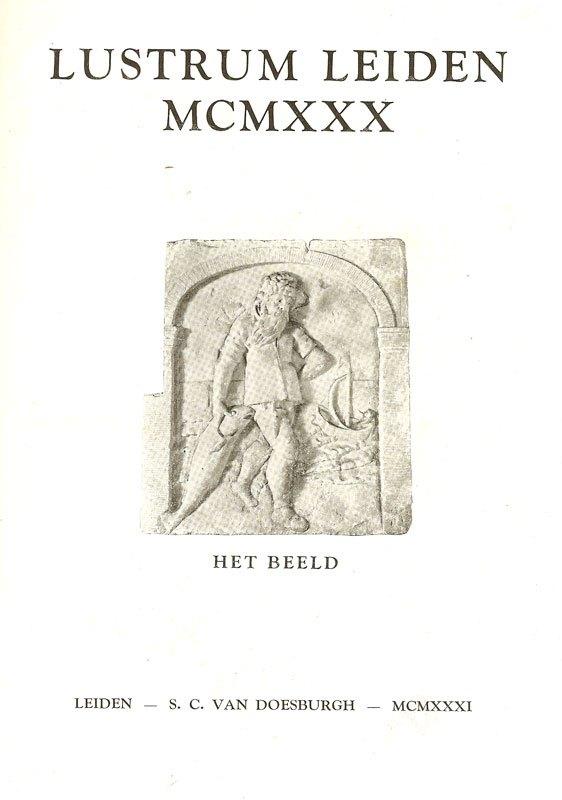 J.R. van Blom & C.J.J.G. Vosmaer - LUSTRUM LEIDEN, Antiek en Kunst, Ophalen of Verzenden