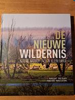De nieuwe wildernis Oostvaardersplassen, Frans Lanting; Jim Brandenburg; Frans Vera; Marije Sietsma; R..., Ophalen of Verzenden