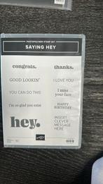 Saying Hey  StampinUp!, Hobby en Vrije tijd, Stempelen, Ophalen of Verzenden, Zo goed als nieuw, Clearstamp