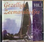 Zeemansliedjes - Gezellige Zeemansliedjes Vol.1, Cd's en Dvd's, Levenslied of Smartlap, Ophalen of Verzenden, Zo goed als nieuw