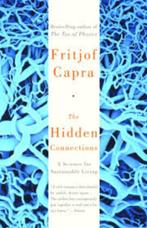 Fritjof Capra: The hidden connections. Engelstalig, Boeken, Ophalen of Verzenden, Gelezen, Fritjof Capra