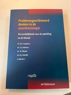 Probleemgeoriënteerd denken in de anesthesiologie, Boeken, Overige wetenschappen, Ophalen of Verzenden, Zo goed als nieuw, Zie voorkant boek