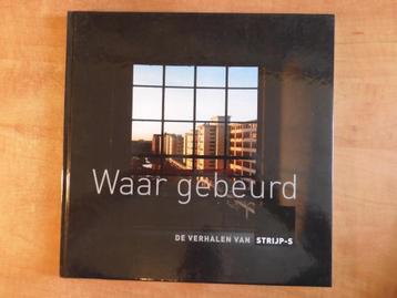Waar gebeurd, de verhalen van Strijp-S, Philips, Eindhoven  beschikbaar voor biedingen