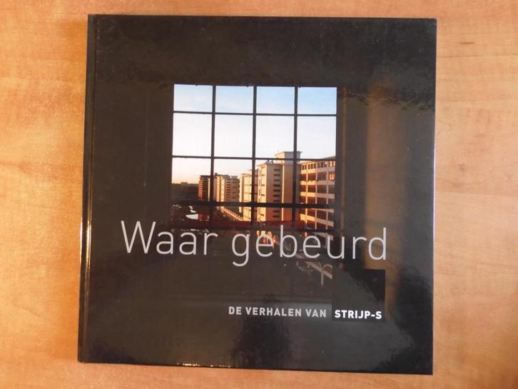 Waar gebeurd, de verhalen van Strijp-S, Philips, Eindhoven, Boeken, Geschiedenis | Stad en Regio, Zo goed als nieuw, 20e eeuw of later