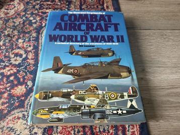 Combat Aircraft of World War II.  Bill Gunston. beschikbaar voor biedingen