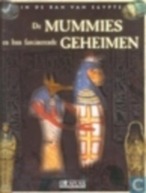De mummies en hun fascinerende geheimen, Boeken, Geschiedenis | Wereld, Zo goed als nieuw, Afrika, 14e eeuw of eerder, Ophalen of Verzenden