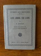 "Love among the Lions" F. Anstey, Ophalen of Verzenden