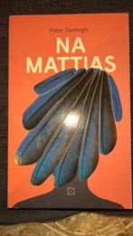 Peter Zantingh - Na Mattias, Ophalen of Verzenden, Zo goed als nieuw, Peter Zantingh