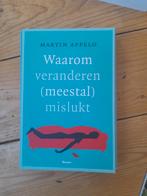 Waarom veranderen (meestal) mislukt - Martin Appelo, Ophalen of Verzenden