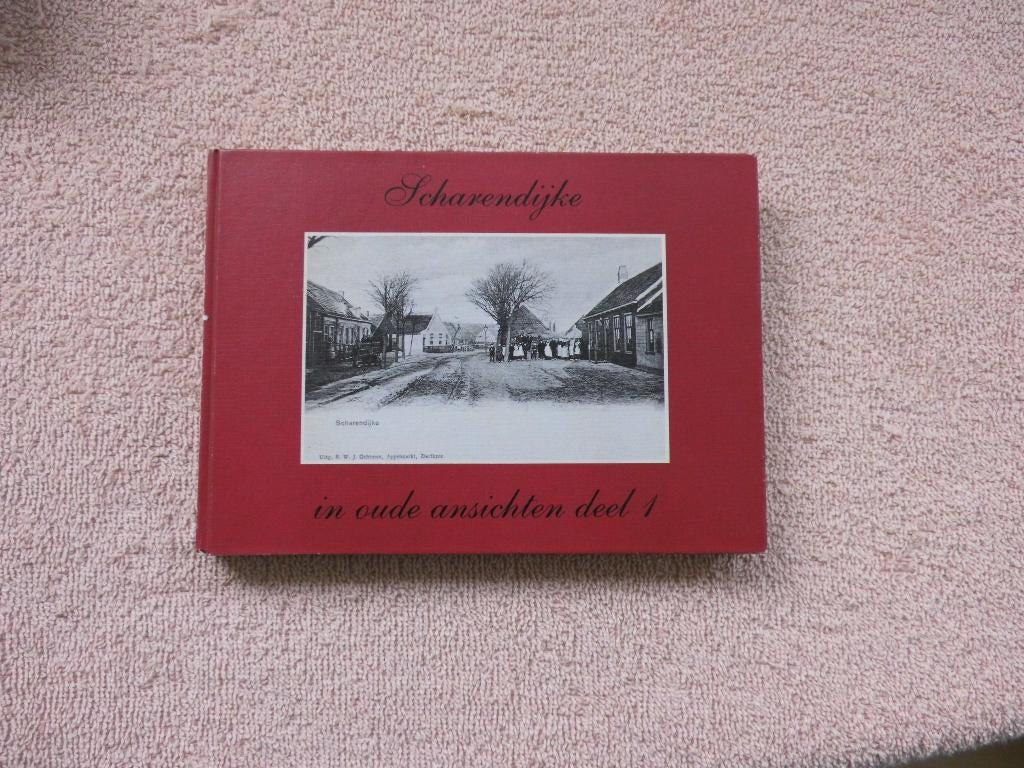 Scharendijke in oude ansichten deel 1, Ophalen of Verzenden, Zo goed als nieuw, Bram Coomans, Kerkwerve.