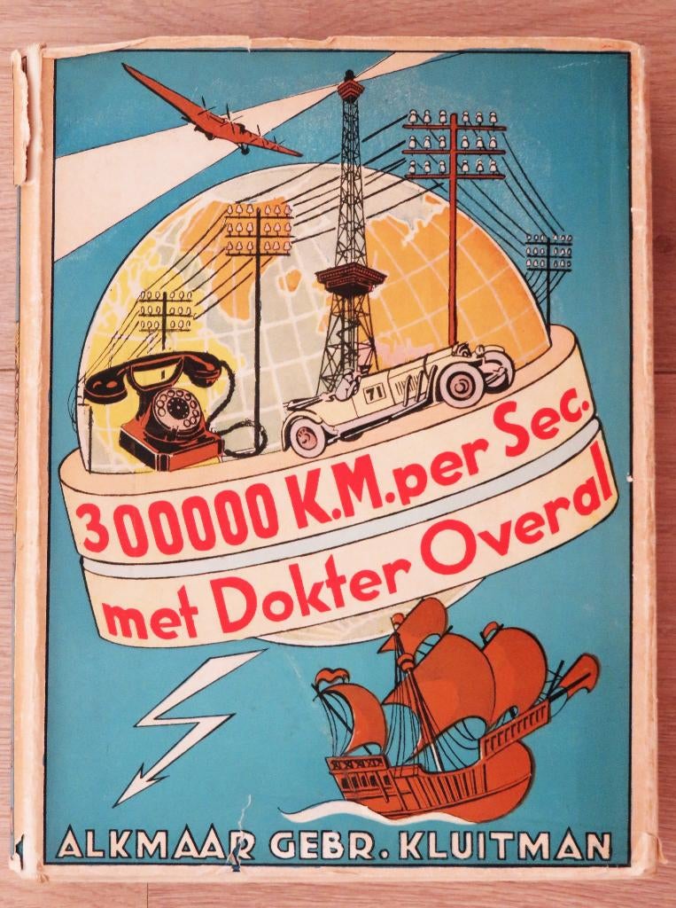 Wouter Hulstijn: 300.000 km per sec met Dokter Overal, Ophalen of Verzenden, Gelezen