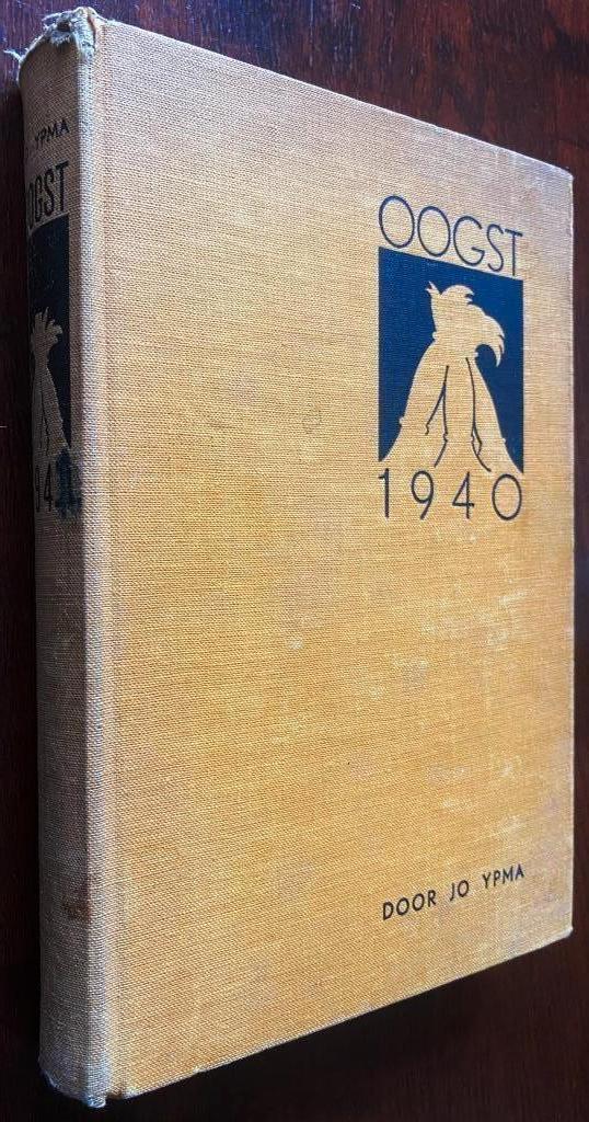 Oogst 1940 - Jo Ypma, Ophalen of Verzenden, Gelezen, Jo Ypma, Nederland