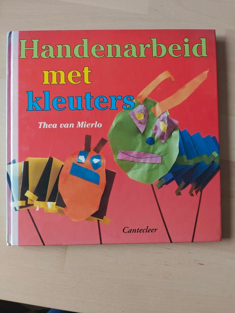 Handenarbeid met kleuters - Thea van Mierlo, Boeken, Non-fictie, Jongen of Meisje, Ophalen of Verzenden, Zo goed als nieuw