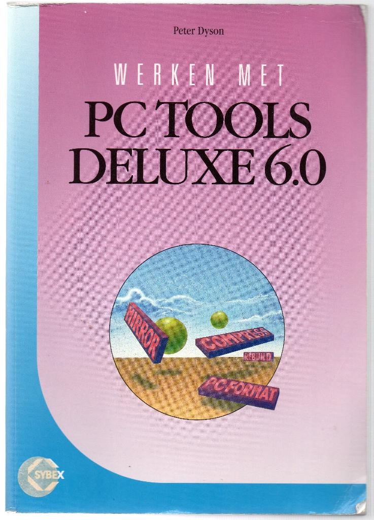 Werken met PC Tools Deluxe 6.0 - Peter Dyson, Gelezen, Software, Ophalen of Verzenden, Peter Dyson