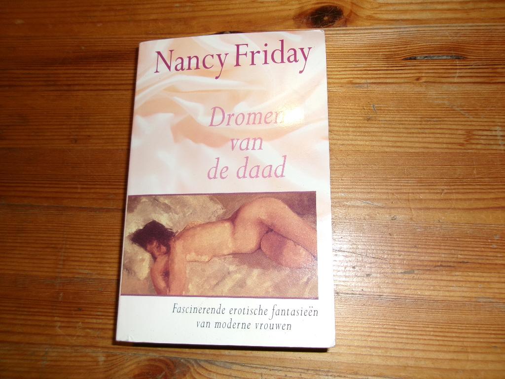 Nancy Friday - Dromen ..., Boeken, Ophalen of Verzenden, Gelezen, Overige onderwerpen