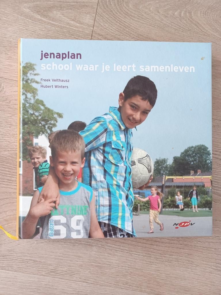 Jenaplan: School waar je leert samenleven, Ophalen of Verzenden