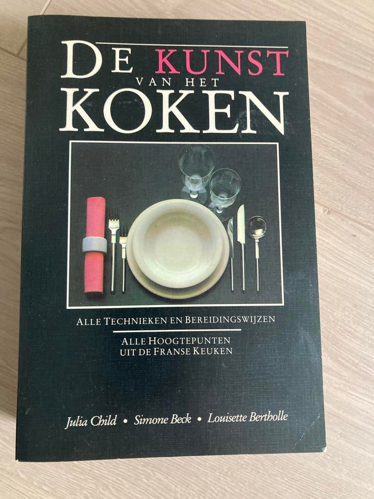 De Kunst van het Koken - Julia Child (Franse Keuken), Boeken, Kookboeken, Ophalen, Gelezen, Frankrijk, Voorgerechten en Soepen