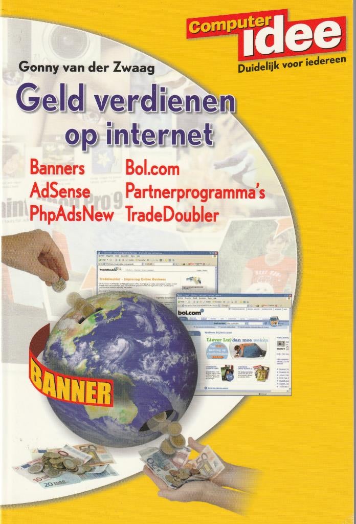 Boek Geld verdienen op internet, Boeken, Informatica en Computer, Ophalen of Verzenden, Nieuw, Internet of Webdesign