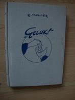 GELUK! G Mulder, Ophalen of Verzenden, Gelezen, Nederland