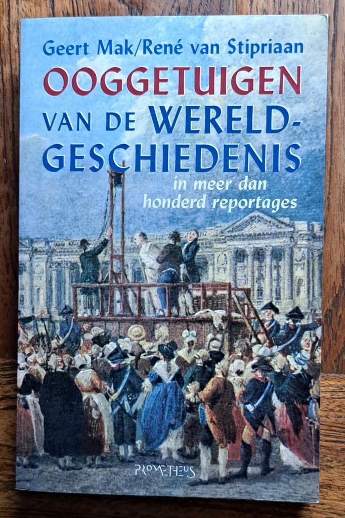 Ooggetuigen van de wereldgeschiedenis, Ophalen of Verzenden, Nieuw, Geert Mak & v Stipriaan