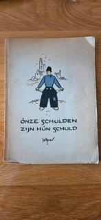 Boekje "Onze schulden zijn hun schuld" tekeningen Jo Spier, Ophalen of Verzenden, 20e eeuw of later, Zo goed als nieuw