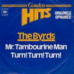The Byrds - Turn Turn Turn / Mr. Tambourine Man 7", 7 inch, Single, Ophalen of Verzenden, Zo goed als nieuw