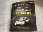 Koen Vergeer - Le Mans - Prachtig ingebonden boek, Ophalen of Verzenden, Zo goed als nieuw, Algemeen