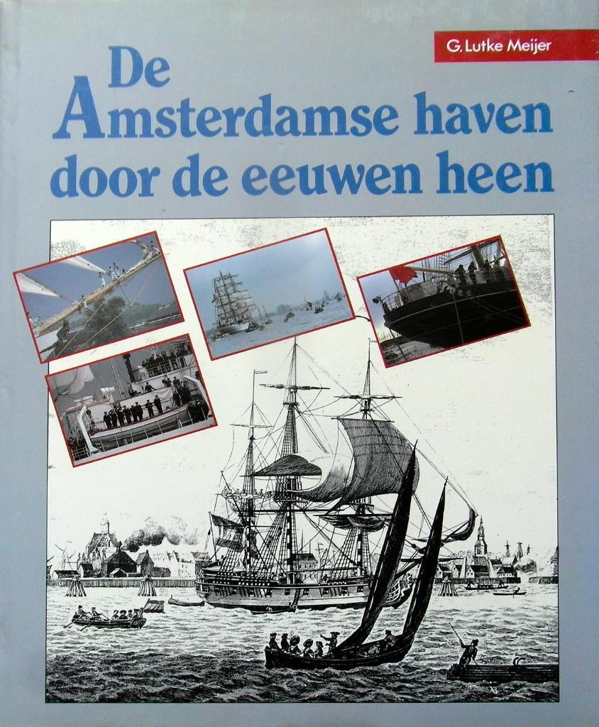 De Amsterdamse haven door de eeuwen heen., Boeken, Ophalen of Verzenden, Zo goed als nieuw, Tractor en Landbouw