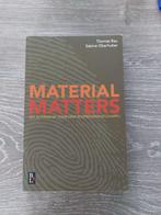 Thomas Rau & Sabine Oberhuber- Material Matters (NL), Ophalen of Verzenden, Zo goed als nieuw