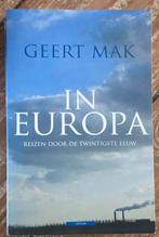 In Europa - Geert Mak, Ophalen of Verzenden, Zo goed als nieuw, Geert Mak, Europa