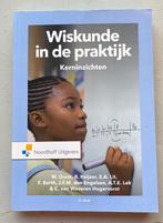 Wiskunde in de praktijk - Kerninzichten, Boeken, Sociale wetenschap, Ophalen of Verzenden, Zo goed als nieuw, C. Waveren Hogervorst; A.T.E. Lek; R. Keijzer; W. Oonk; S.A. ...