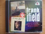 Frank Ifield - Someone To Give My Love To/Ain't Gonna Take N, Cd's en Dvd's, Cd's | Country en Western, Ophalen of Verzenden, Zo goed als nieuw