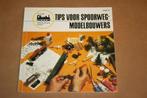 Boek - Tips voor de spoorwegmodelbouwer, Wisselstroom, Gebruikt, N.v.t., N.v.t.