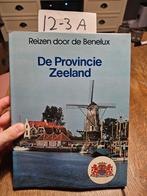 Reizen door de Benelux - De provincie Zeeland, Overige merken, Ophalen of Verzenden, Zo goed als nieuw