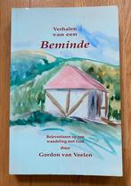 VERHALEN VAN EEN BEMINDE - Gordon van Veelen (2011), Verzenden, Gelezen, Christendom | Protestants