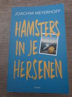 Hamsters in je hersenen - Joachim Meyerhoff, Boeken, Ophalen of Verzenden, Gelezen, Joachim Meyerhoff