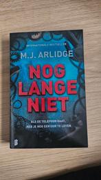 M.J Arlidge - nog lange niet, Boeken, Avontuur en Actie, Ophalen of Verzenden, Zo goed als nieuw