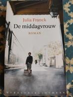 Julia Franck - De middagvrouw, Gelezen, Nederland, Julia Franck, Ophalen of Verzenden