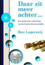 Daar zit meer achter ... - Ben Lagerweij / 9789077834572, Ophalen of Verzenden, Zo goed als nieuw, Ontwikkelingspsychologie, Ben Lagerweij