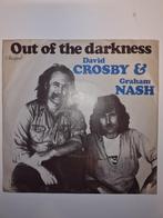 David Crosby & Graham Nash. Out of the darkness., Pop, Ophalen of Verzenden, 7 inch, Single