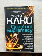 Quantum Supremacy - Michio Kaku, Boeken, Verzenden, Zo goed als nieuw, Natuurwetenschap