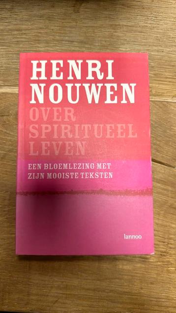 Henri Nouwen - Over spiritueel leven