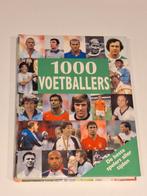 1000 Voetballers - De Beste Spelers Aller Tijden, Ophalen of Verzenden, Gelezen, Balsport